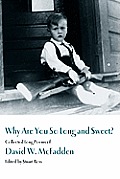 Why Are You So Long and Sweet?: Collected Long Poems of David W. McFadden