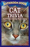 Bathroom Book of Cat Trivia