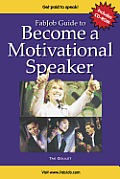 Fabjob Guide To Become A Motivational Speaker With Cdrom