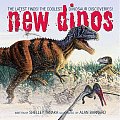 New Dinos The Latest Finds the Coolest Dinosaur Discoveries