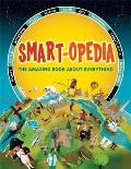 Smart Opedia The Amazing Book about Everything