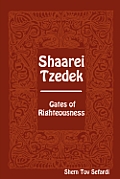 Shaarei Tzedek Gates of Righteousness