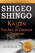 Kaizen & the Art of Creative Thinking The Scientific Thinking Mechanism
