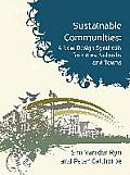 Sustainable Communities A New Design Synthesis for Cities Suburbs & Towns