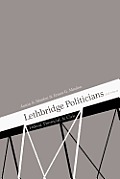 Lethbridge Politicians: Federal, Provincial & Civic