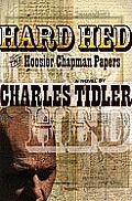 Hard Hed The Hoosier Chapman Papers