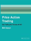 Price Action Trading: Day-Trading the T-Bonds Off Pat