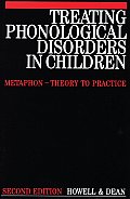 Treating Phonological Disorders in Children: Metaphon - Theory to Practice