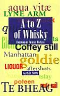 A To Z Of Whisky
