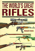 Worlds Great Rifles