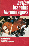 Action Learning For Managers