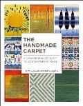 Handmade Carpet: A Comprehensive Guide to Contemporary Rugs