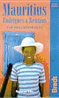 Bradt Mauritius Rodriguez & Reunion 4th Edition