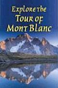 Explore the Tour of Mont Blanc