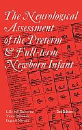 The Neurological Assessment of the Preterm & Full-Term Newborn Infant