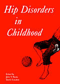Hip Disorders in Childhood