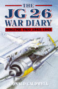 JG 26 War Diary Volume 2 1943 1945