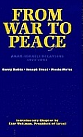 From War to Peace Arab Israeli Relations 1973 1993