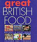 Great British Food Recipes & New Ideas