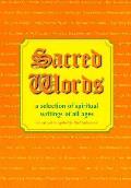 Sacred Words A Selection Of Spiritual