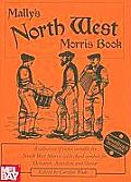 Mallys North West Morris Book