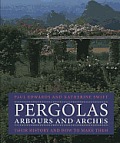 Pergolas Arbours & Arches Their History