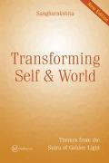 Transforming Self and World New Edition: Themes from the Sutra of Golden Light