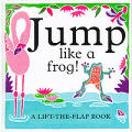 Jump Like A Frog Lift Flap