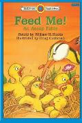 Feed Me! An Aesop Fable: Level 1