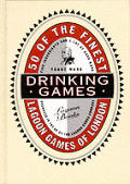50 Of The Finest Drinking Games