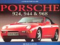 Porsche 924 944 & 968 A Collectors Guide