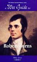 Wee Guide to Robert Burns