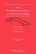 Cuba: Restructuring the Economy - A Contribution to the Debate