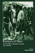 Rumours of Wars: Civil Conflict in Nineteenth-Century Latin America