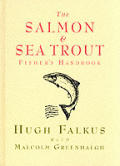 Salmon & Sea Trout Fishers Handbook