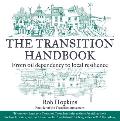 Transition Handbook From Oil Dependency to Local Resilience