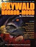 Skywald The Complete Illustrated History of the Horror Mood