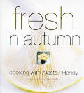 Fresh In Autumn Cooking With Alastair
