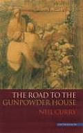 Road To The Gunpowder House
