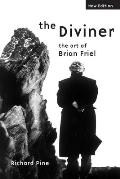 Diviner The Art Of Brian Friel