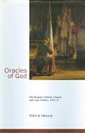 Oracles of God The Roman Catholic Church & Irish Politics 1922 37