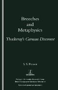Breeches and Metaphysics: Thackeray's German Discourse