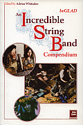 Be Glad An Incredible String Band Compendium