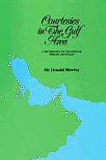 Courtesies in the Gulf Area A Dictionary of Colloquial Phrase & Usage