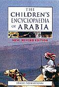 Childrens Encyclopedia Of Arabia