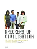 Wreckers Of Civilisation Throbbing Gristle