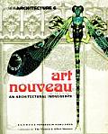 Art Nouveau an Architectural Indulgence In Collaboration with the Victoria & Albert Museum