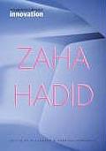 Zaha Hadid Testing The Boundaries