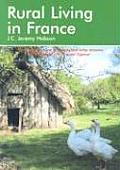 Rural Living in France A Survival Handbook