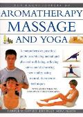 Encyclopedia Of Aromatherapy Massage & Yoga